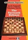 Grandmaster Repertoire 10 - The Tarrasch Defence cover