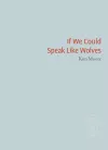 If We Could Speak Like Wolves cover