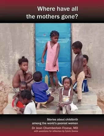 Where Have All the Mothers Gone? cover