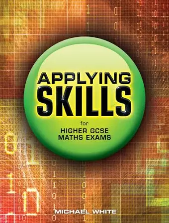 Applying Skills for Higher GCSE Maths Exams cover