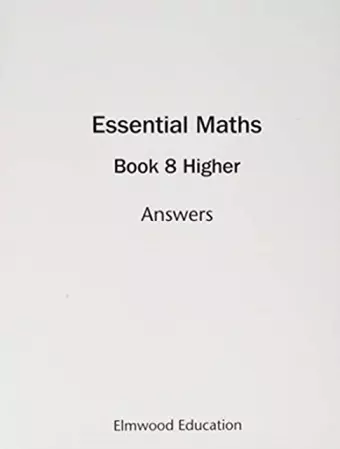 Essential Maths 8 Higher Answers cover