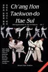 Ch'ang Hon Taekwon-do Hae Sul cover