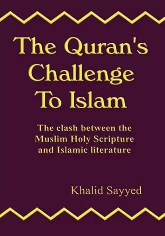 THE Qur'an's Challenge to Islam cover