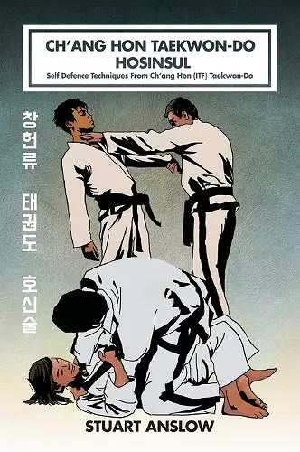 Ch'ang Hon Taekwon-Do Hosinsul cover