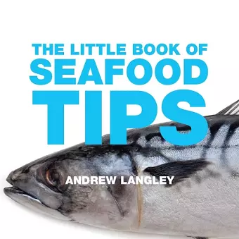 The Little Book of Seafood Tips cover