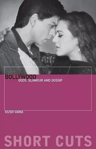 Bollywood – Gods, Glamour, and Gossip cover