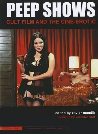 Peep Shows – Cult Film and the Cine–Erotic cover