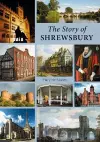 The Story of Shrewsbury cover