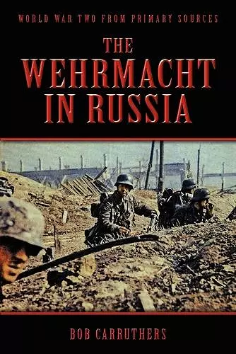 The Wehrmacht In Russia cover