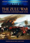 The Zulu War Through Contemporary Eyes cover