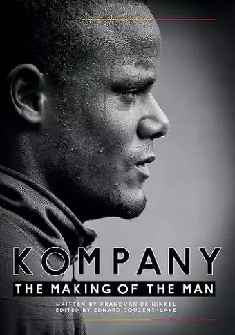 Kompany - The Making Of the Man cover