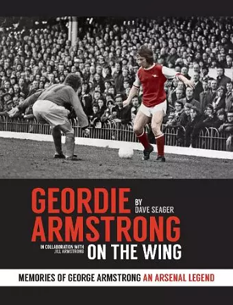 Geordie Armstrong: On the Wing (revised edition) cover