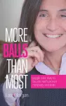 More balls than most cover