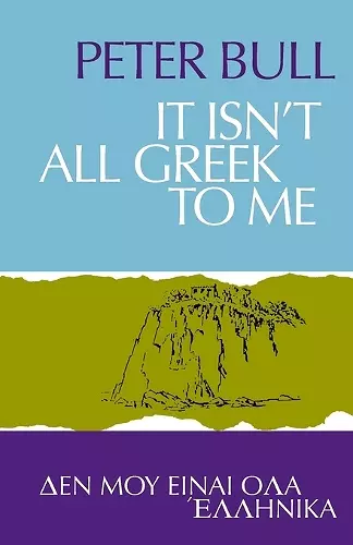 It Isn't All Greek To Me cover