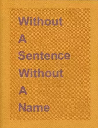 Without a Sentence Without a Name cover