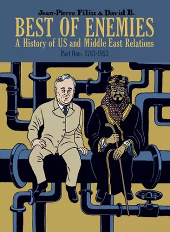 Best of Enemies: A History of US and Middle East Relations cover