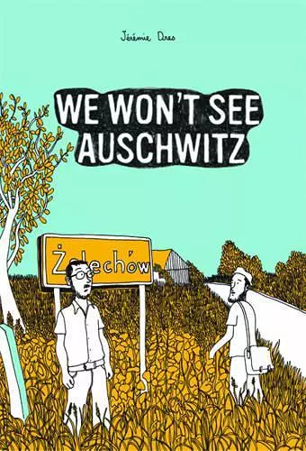 We Won't See Auschwitz cover