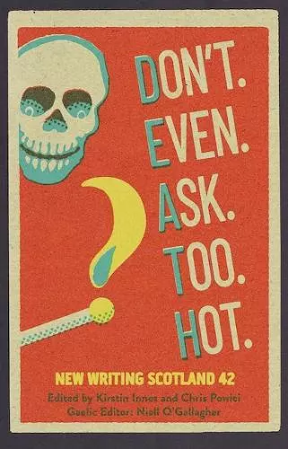 Don't. Even. Ask. Too. Hot. cover