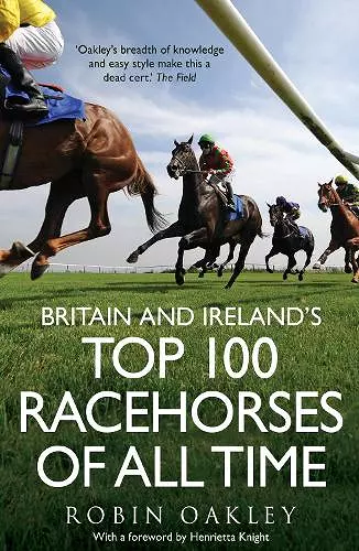 Britain and Ireland's Top 100 Racehorses of All Time cover