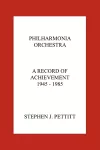 Philharmonia Orchestra. A Record of Achievement. 1945 - 1985 cover