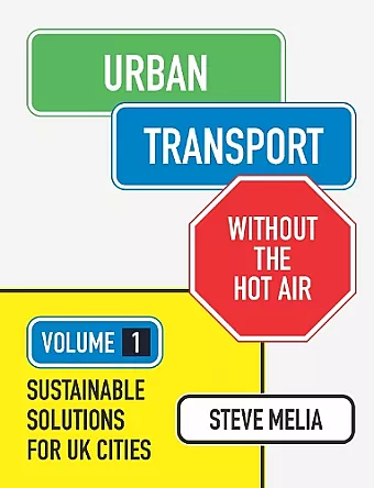 Urban Transport without the hot air cover