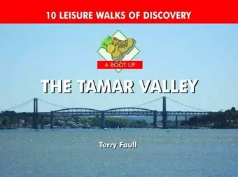 A Boot Up the Tamar Valley cover