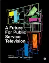 A Future for Public Service Television cover