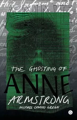 The Ghosting of Anne Armstrong cover
