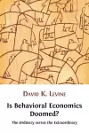 Is Behavioral Economics Doomed? The Ordinary Versus the Extraordinary cover