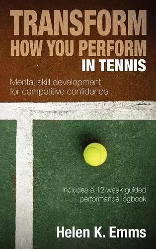 Transform How You Perform in Tennis cover