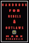 Handbook for Rebels & Outlaws cover