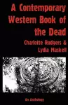 A Contemporary Western Book Of The Dead cover