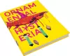 Ashley Bickerton: Ornamental Hysteria cover