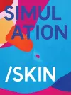 Simulation/Skin cover