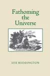 Fathoming the Universe cover