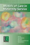 Models of Care in Maternity Services cover