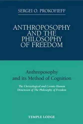 Anthroposophy and the Philosophy of Freedom cover