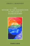 The Mystery of the Resurrection in the Light of Anthroposophy cover