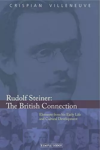 Rudolf Steiner: The British Connection cover