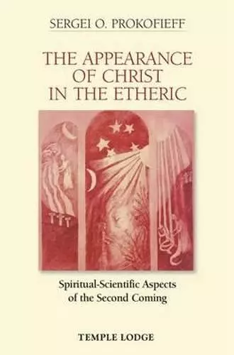 The Appearance of Christ in the Etheric cover