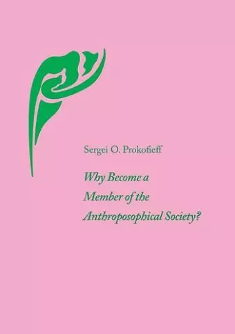 Why Become a Member of the Anthroposophical Society? cover