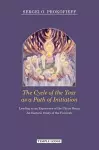 The Cycle of the Year as a Path of Initiation Leading to an Experience of the Christ Being cover