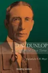 D. N. Dunlop, a Man of Our Time cover