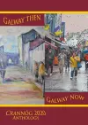 Galway then, Galway Now cover