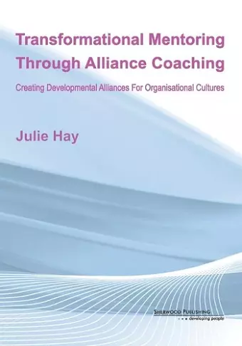 Transformational Mentoring Through Alliance Coaching cover