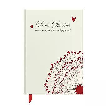 Love Stories, Anniversary & Relationship Journal cover