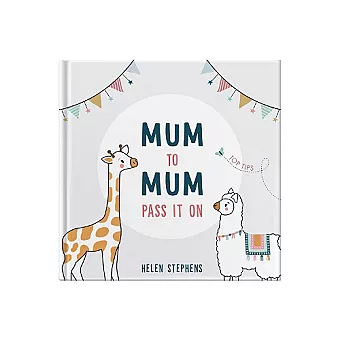 Mum To Mum Pass It On cover