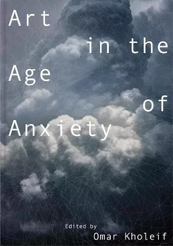 Art in the Age of Anxiety cover