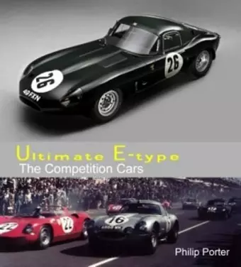 Ultimate E-type - The Competition Cars cover