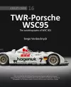 TWR - Porsche WSC95 - The Autobiography of WSC 001 cover